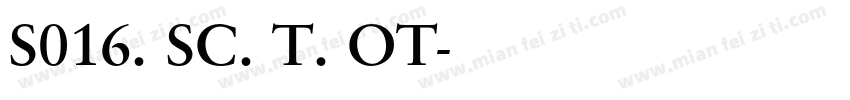 S016. SC. T. OT字体转换